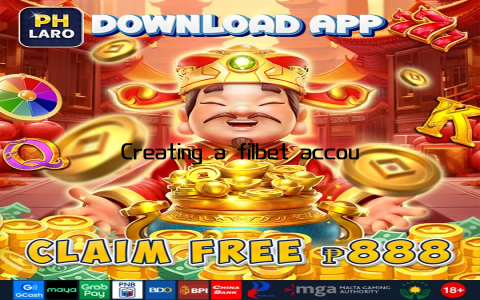 Creating a filbet account is a straightforward process
